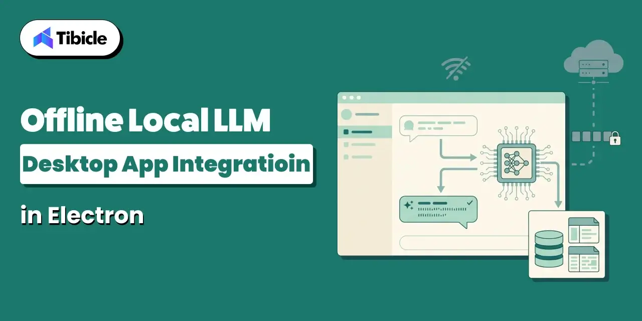Offline Local LLM Desktop App Integration in Electron